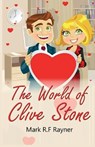 The World of Clive Stone - Mark R F Rayner - 9781917601214