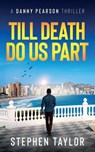 Till Death Do Us Part - Stephen Taylor - 9781917616003