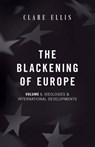 The Blackening of Europe - Clare Ellis - 9781917646109