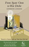 From Spare Oom to War Drobe - Katherine Langrish - 9781917665049
