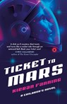 Ticket to Mars - Kieran Fanning - 9781917704496