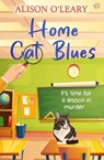 Home Cat Blues - Alison O'Leary - 9781917705165
