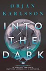 Into The Dark - Ørjan Karlsson - 9781917764049