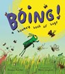 BOING! A Bouncy Book of Bugs - James Carter - 9781917865142