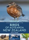 A Naturalist's Guide To The Birds Of Aotearoa New Zealand - Oscar Thomas - 9781917879071