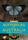 A Naturalist's Guide to the Butterflies of Australia - John Nielsen ; Martin Purvis - 9781917879118