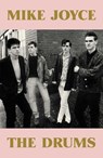Mike Joyce - The Drums - Mike Joyce - 9781917923224