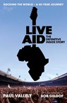 Live Aid - The Definitive Inside Story - Paul Vallely - 9781917923415