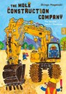 The Mole Construction Company - Shingo Nagasaki - 9781917933070
