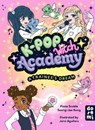 K-Pop Witch Academy: A Trainee's Dream - Fiona Scoble - 9781917933155