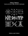 Viking Tattoos - Matthew Leigh Embleton - 9781918157307