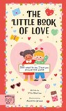 The Little Book of Love - Vita Murrow ; Annelies Draws - 9781918875188