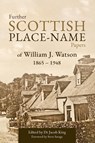 Further Scottish Place-Name Papers - King Jacob - 9781919494104