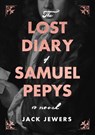 The Lost Diary of Samuel Pepys - Jack Jewers - 9781919618739
