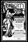No Language! No Nation! The life and times of the Honourable Ruaraidh Erskine of Marr - Gerard Cairns - 9781919628608