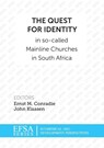 The quest for identity in so-called mainline churces in South Africa - Ernst M. Conradie ; John Klaasen - 9781920689223