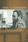 Fidel Y La Religion - CASTRO,  Fidel ; Betto, Frei - 9781920888770