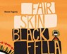 Fair Skin Black Fella - FOGORTY,  Renee - 9781921248146
