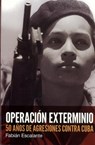 Operaci n Exterminio - Fabi n Escalante - 9781921438929
