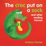 The Croc Put on a Sock - Andrew Davies - 9781921580956