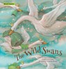 The Wild Swans - Hans Christian Andersen - 9781921790997