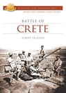 The Battle of Crete - Albert Palazzo - 9781921941245