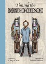 Timing the Machine - Gary Crew - 9781922134530