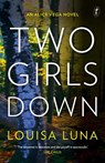 Two Girls Down - Louisa Luna - 9781922268396