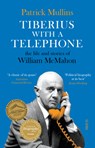 TIBERIUS W/A TELEPHONE - Patrick Mullins - 9781922310637