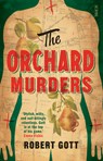 ORCHARD MURDERS - Robert Gott - 9781922310675