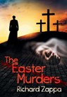 The Easter Murders - Richard Zappa - 9781922329158