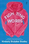 Fighting Words - Kimberly Brubaker Bradley - 9781922330628