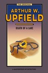 DEATH OF A LAKE - Arthur Upfield - 9781922384669