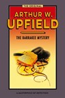 The Barrakee Mystery - Arthur Upfield - 9781922384706