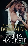 Blackmailing Mr. Bossman - Anna Hackett - 9781922414328