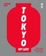 Tokyo Up Late - Caryn Liew ; Brendan Liew - 9781922417596