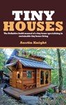 Tiny Houses - Austin Knight - 9781922482150