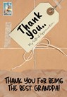 Thank You For Being The Best Grandpa! - PUBLISHING GROUP,  The Life Graduate - 9781922485304