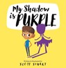 My Shadow is Purple - Scott Stuart - 9781922503817