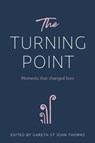 The Turning Point - Gareth St John Thomas - 9781922539021
