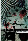 Infantilisms - Louis Armand - 9781922571694