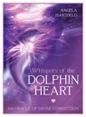 Whispers of the Dolphin Heart - Angela Hartfield - 9781922574190