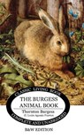 The Burgess Animal Book for Children (B&W edition) - Thornton S. Burgess - 9781922634672