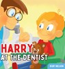 Harry at the Dentist - Ruby Nelson - 9781922664808
