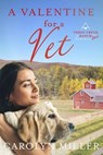 A Valentine for a Vet - Carolyn Miller - 9781922667410