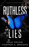 Ruthless Lies - Mila Young ; Harper Brooks - 9781922689856