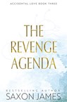 The Revenge Agenda - Saxon James - 9781922741387
