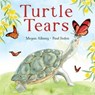 Turtle Tears - Megan Albany - 9781922777065