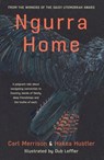 Ngurra Home: Black Cockatoo 3 - Carl Merrison ; Hakea Hustler ; Dub Leffler - 9781922777973