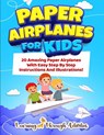 Paper Airplanes For Kids - Charlotte Gibbs - 9781922805140